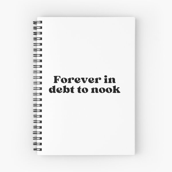 Item preview, Forever in debt to nook designed and sold by makayla826.