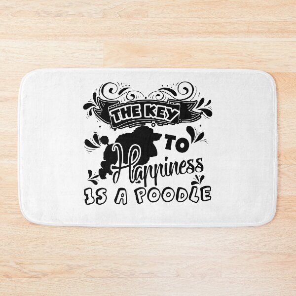 Item preview, The Key To Happiness Is A Poodle designed and sold by UnknownArtistt.