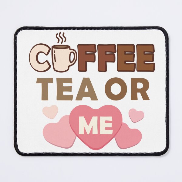 Item preview, Coffee Tea or Me designed and sold by onzpacesdesign.