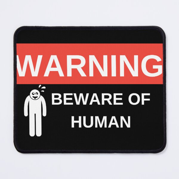 Item preview, Human warning label designed and sold by Madalina-Ivg.