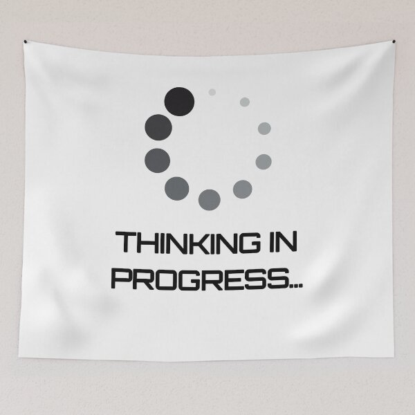 Item preview, Thinking in progress designed and sold by JoRealm.