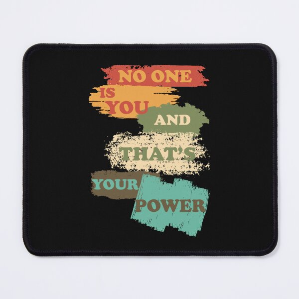 Item preview, No One Is You And Thats Your Power - Quotes designed and sold by Haujianras.