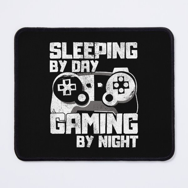 Item preview, Sleeping By Day Gaming By Night designed and sold by FNStuff.