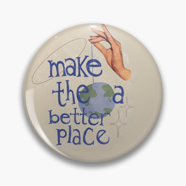 Item preview, Make the World a Better Place designed and sold by sunnyaesthetic.