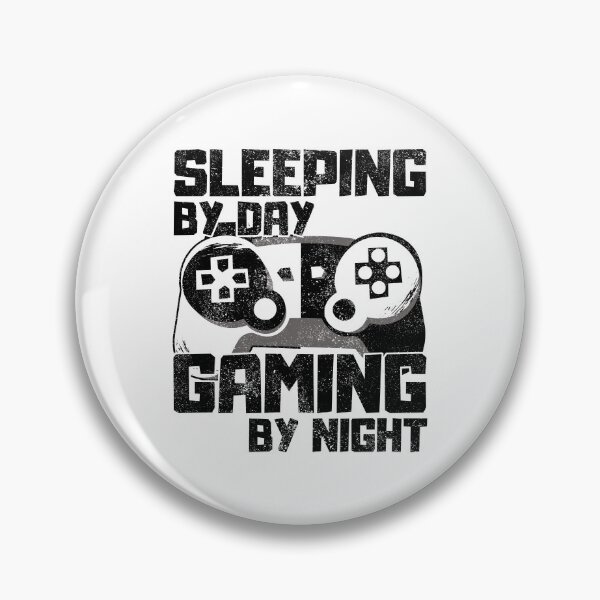 Item preview, Sleeping By Day Gaming By Night designed and sold by FNStuff.