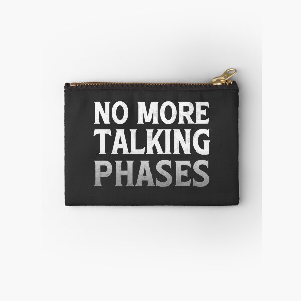 Item preview, No More Talking Phases designed and sold by snowflakedesign.