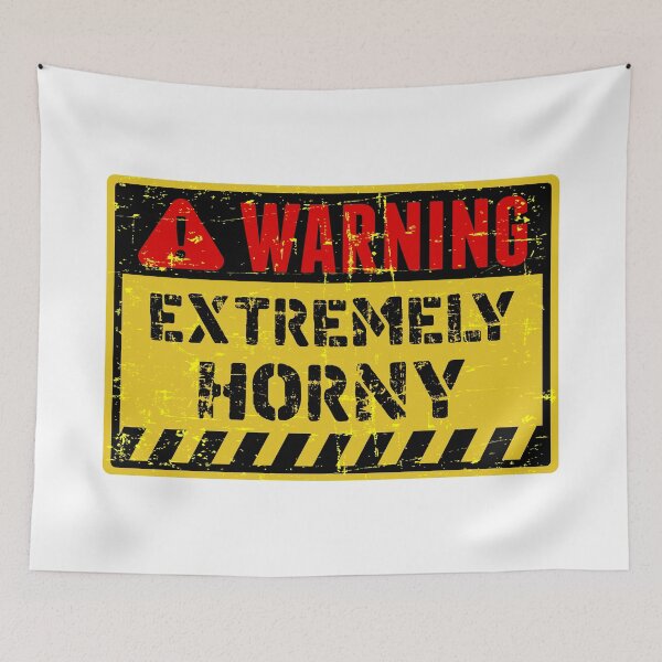 Item preview, human warning label extremely horny designed and sold by ramwebroom.