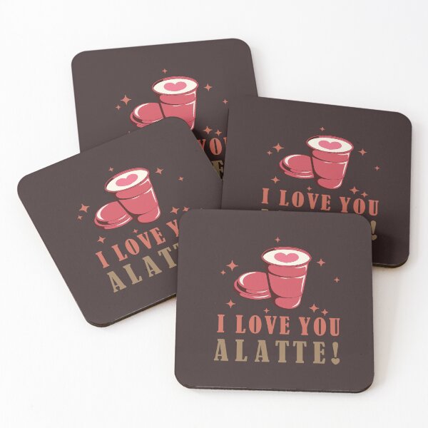 Item preview, I love you A Latte designed and sold by onzpacesdesign.