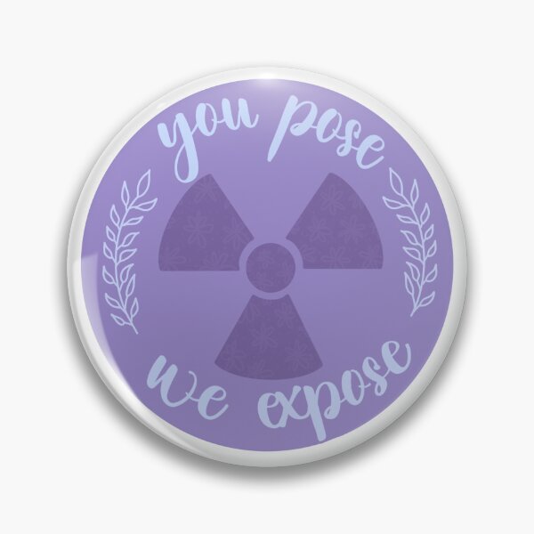 Item preview, You Pose We Expose Purple designed and sold by keeleypredovich.