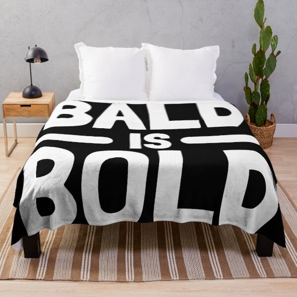 Item preview, Bald is Bold - Funny Bald People Quotes designed and sold by EnzoVectorism.