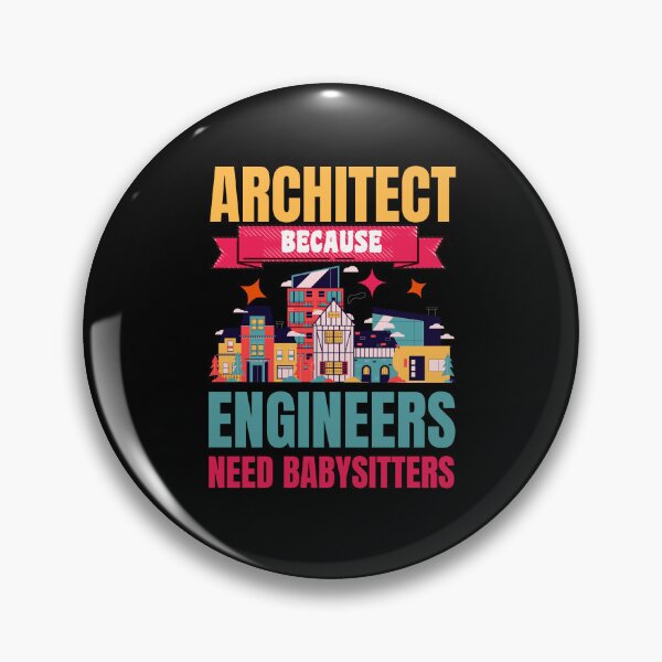 Item preview, Architect Because Engineers Need Babysitters Funny Retro Vintage Design designed and sold by CandyDroidMerch.