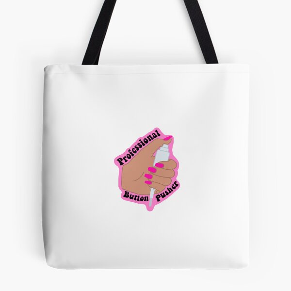 Item preview, Professional Button Pusher Pink designed and sold by keeleypredovich.