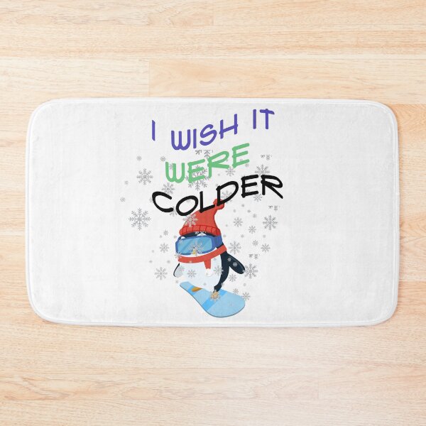 Item preview, I WISH IT WERE COLDER designed and sold by BISJOU.