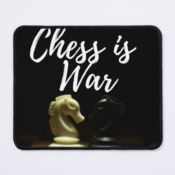 Item preview, Chess is War designed and sold by BeSassy.