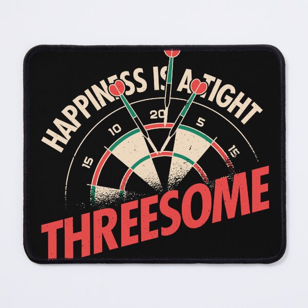 Item preview, Happiness is a tight threesome darts threesome designed and sold by ChrisFeil.