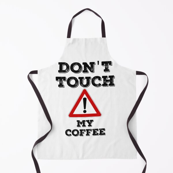 Item preview, Dont touch my coffee designed and sold by Lakki-s.