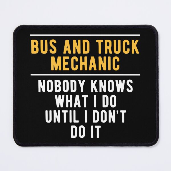 Item preview, Bus and Truck Mechanic Do designed and sold by NestaReign.