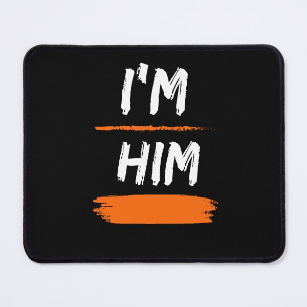 Item preview, I'm Him Tee Shirt designed and sold by justtakemycash.