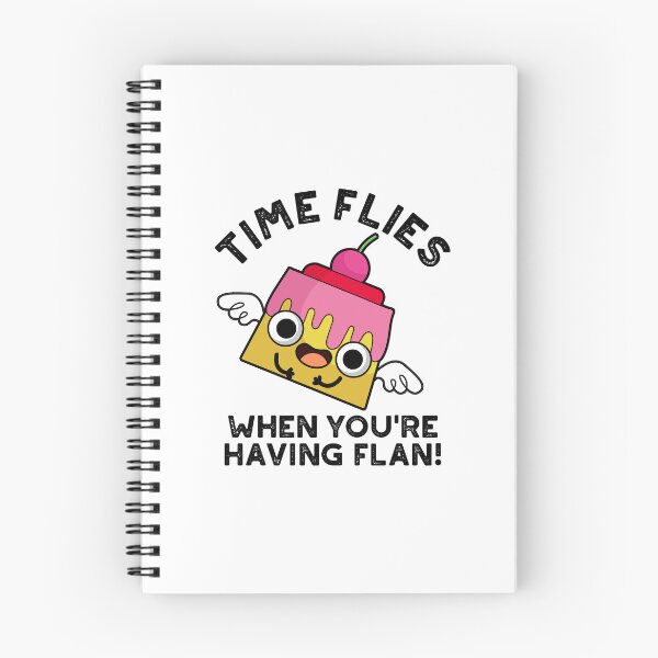 Item preview, Time Flies When You're Having Flan Food Puns  designed and sold by punnybone.