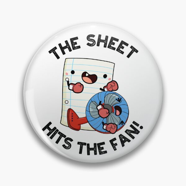 Item preview, The Sheet Hits The Fan Funny Phrase Puns  designed and sold by punnybone.
