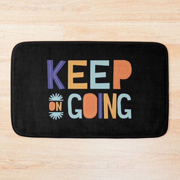 Item preview, Keep on Going designed and sold by Daluyong.