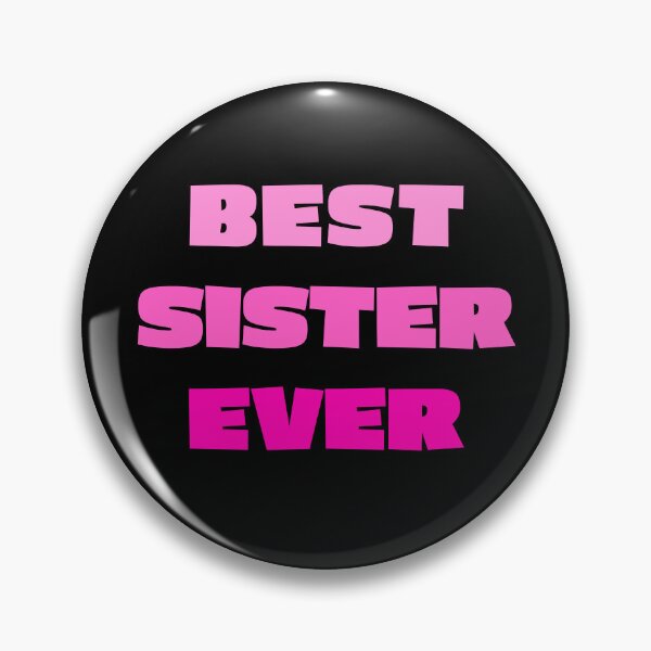 Item preview, Best Sister Ever designed and sold by AndrewStep.