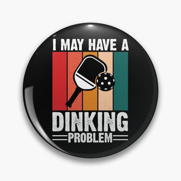 Item preview, I May have a Dinking Problem Funny Pickleball Retro Vintage Classic T-shirt designed and sold by seventeedesigns.