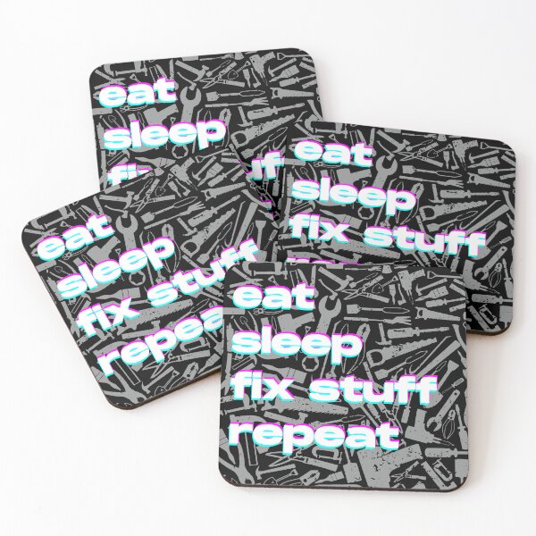 Item preview, Eat Sleep Fix Stuff Repeat designed and sold by brytfanna.