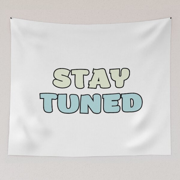 Item preview, Stay Tuned designed and sold by variant designer.