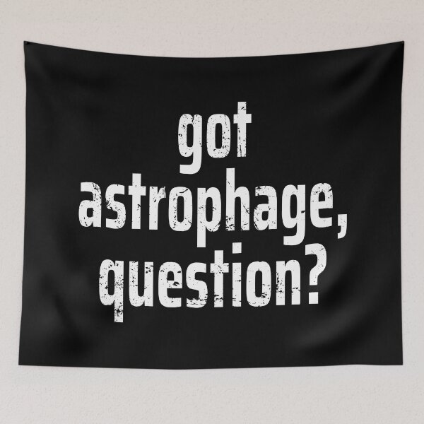 Item preview, Project Hail Mary Got Astrophage Question designed and sold by humnoo.