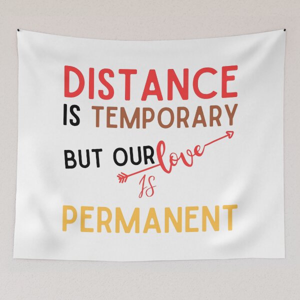 Item preview, distance is temporary but our love is permanent designed and sold by Itsforyou1.