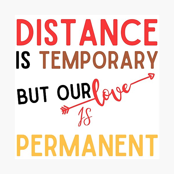 Item preview, distance is temporary but our love is permanent designed and sold by Itsforyou1.