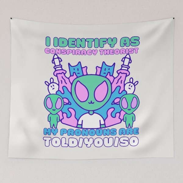 Item preview, I Identify As A Conspiracy Theorist My Pronouns Are Told You So Kawaii Ufo Design designed and sold by CandyDroidMerch.