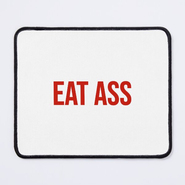 Item preview, Eat Aass designed and sold by by-ariel24.