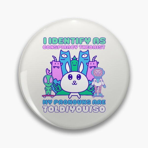 Artikelvorschau, Ich identifiziere mich als Verschwörungstheoretiker. Meine Pronomen werden dir gesagt, also Kawaii Ufo Design entworfen und verkauft von CandyDroidMerch.