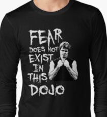Angst existiert nicht in diesem Dojo Langarmshirt