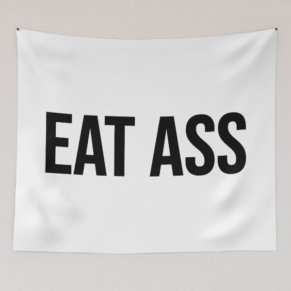 Item preview, Eat Aass designed and sold by by-ariel24.