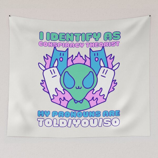 Item preview, I Identify As A Conspiracy Theorist My Pronouns Are Told You So Kawaii Ufo Design designed and sold by CandyDroidMerch.