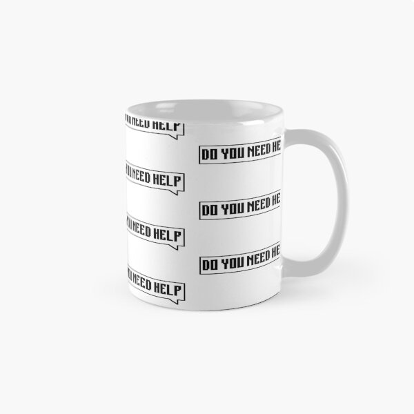 Item preview, DO YOU NEED HELP - black designed and sold by Univers Gifts.