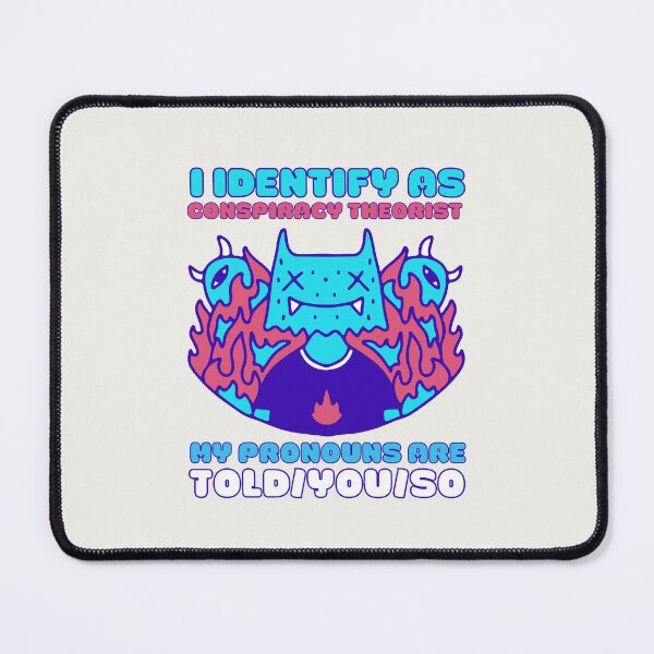 Item preview, I Identify As A Conspiracy Theorist My Pronouns Are Told You So Kawaii Ufo Design designed and sold by CandyDroidMerch.
