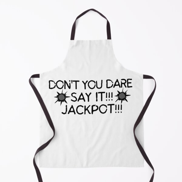 Item preview, Don't you dare say it!!! Jackpot!!! designed and sold by mksjr.