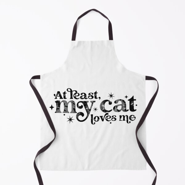 Item preview, At least my cat loves me designed and sold by BlackCatArtBB.