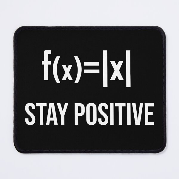 Item preview, Stay Positive - Maths Joke designed and sold by ScienceCorner.