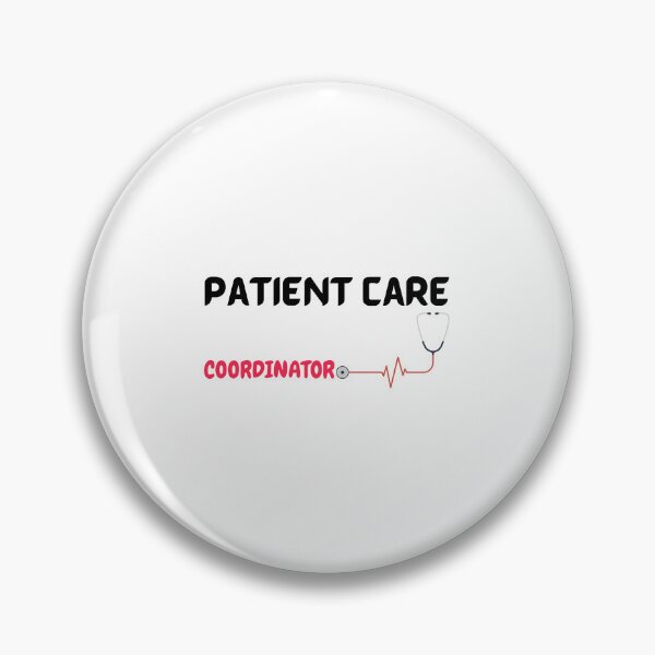Item preview, Patient Care Coordinator Job designed and sold by Itsforyou1.
