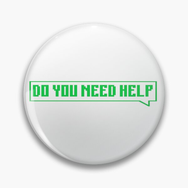 Item preview, DO YOU NEED HELP - green designed and sold by Univers Gifts.