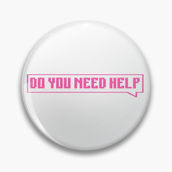 Item preview, DO YOU NEED HELP - pink designed and sold by Univers Gifts.