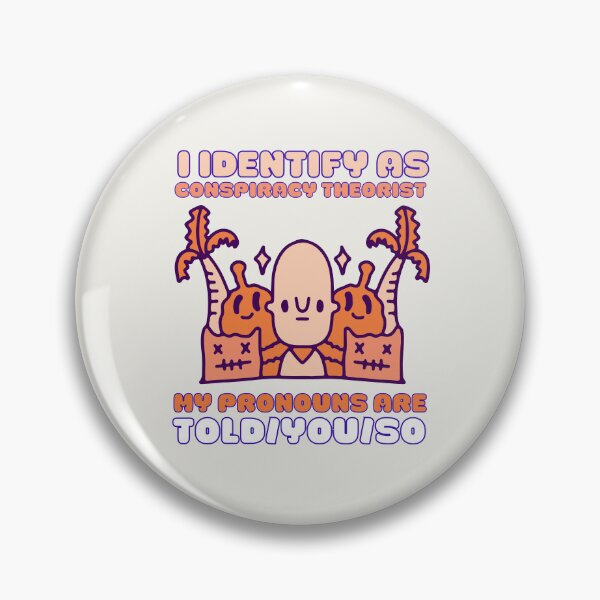 Artikelvorschau, Ich identifiziere mich als Verschwörungstheoretiker. Meine Pronomen werden dir gesagt, also Kawaii Ufo Design entworfen und verkauft von CandyDroidMerch.