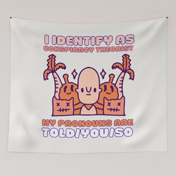 Item preview, I Identify As A Conspiracy Theorist My Pronouns Are Told You So Kawaii Ufo Design designed and sold by CandyDroidMerch.