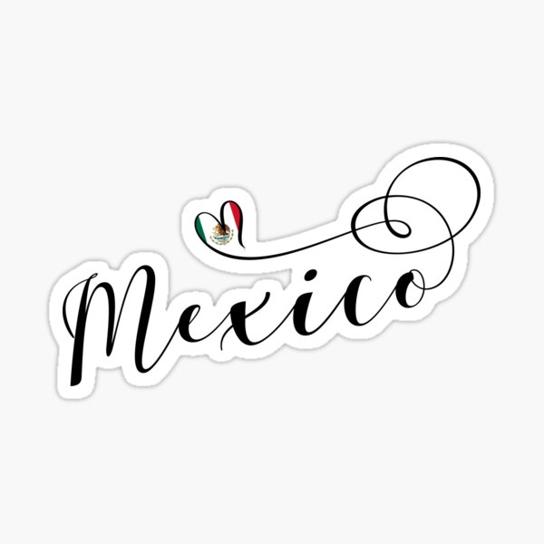 I Heart Mexico Script Design, Mexicanos Sticker for Sale by Celticana