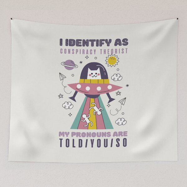 Item preview, I Identify As A Conspiracy Theorist My Pronouns Are Told You So Kawaii Ufo Cat Design designed and sold by CandyDroidMerch.